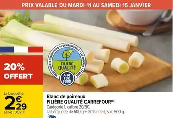 Carrefour Filière qualité carrefour blanc de poireaux offre