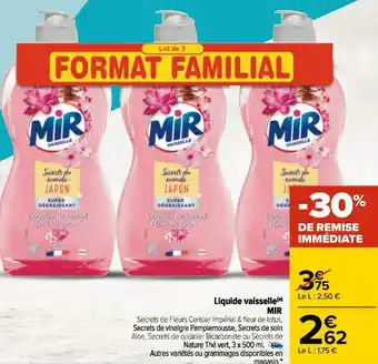Carrefour Mir liquide vaisselle offre