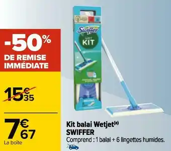 Carrefour Swiffer kit balai wetjet offre