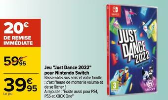 Carrefour Jeu "just dance 2022" pour nintendo switch offre