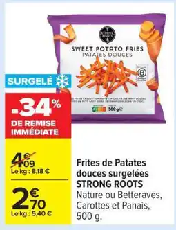 Carrefour FRITES DE PATATES DOUCES SURGELÉES “STRONG ROOTS” offre