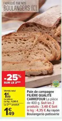 Carrefour Pain de campagne FILIERE QUALITE CARREFOUR offre