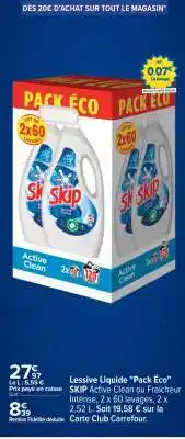 Carrefour Lessive liquide Pack Eco SKIP Active Clean offre