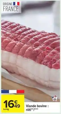 Carrefour Viande Bovine : Rôti offre