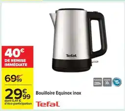 Carrefour Bouilloire Equinox inox offre