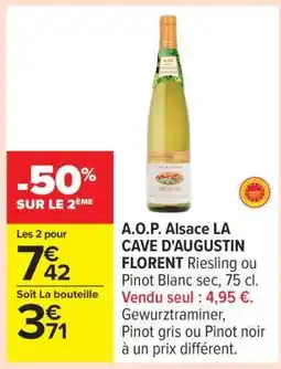 Carrefour A.O.P. Alsace LA CAVE D'AUGUSTIN FLORENT offre