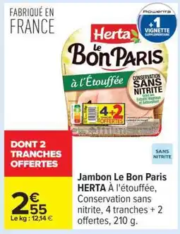Carrefour Jambon Le Bon Paris Herta offre