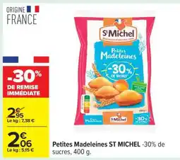 Carrefour PETITES MADELEINES ST MICHEL offre