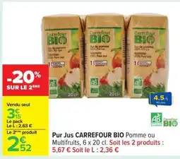 Carrefour Pur Jus CARREFOUR BIO Pomme ou Multifruits offre