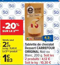 Carrefour Tablette de chocolat Dessert CARREFOUR ORIGINAL Noir ou Blanc offre