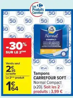 Carrefour Tampons CARREFOUR SOFT offre