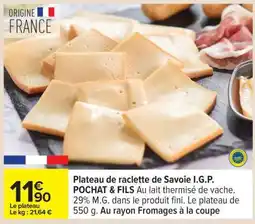 Carrefour Plateau de raclette de Savoie I.G.P offre