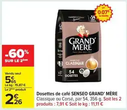 Carrefour Dosettes de café Senseo GRAND MÈRE offre