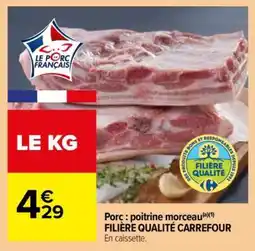 Carrefour Porc : poitrine morceau offre