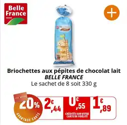 Coccimarket Briochettes aux pépites de chocolat lait belle france offre