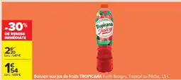 Carrefour Boisson aux jus de fruits TROPICANA offre
