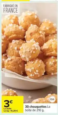 Carrefour 30 chouquettes offre