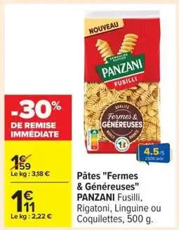 Carrefour Pâtes Fermes & Généreuses PANZANI offre