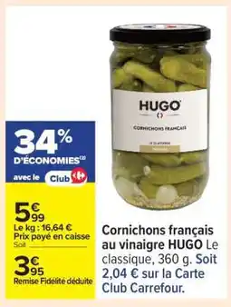 Carrefour Cornichons français au vinaigre HUGO offre