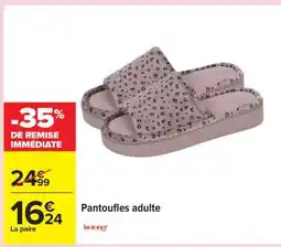 Carrefour Pantoufles adulte offre