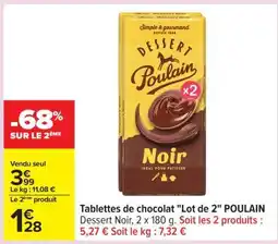 Carrefour Tablettes de chocolat Lot de 2 POULAIN offre