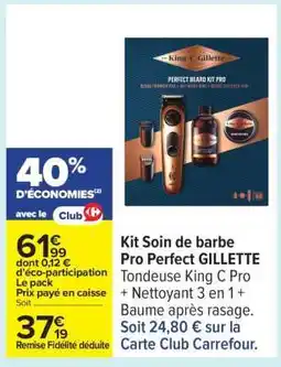 Carrefour Kit Soin de barbe Pro Perfect GILLETTE offre
