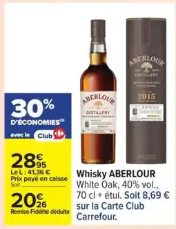 Carrefour Whisky ABERLOUR offre