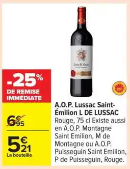 Carrefour A.O.P. Lussac Saint-Émilion L DE LUSSAC offre
