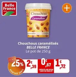 Coccimarket Chouchous caramélisés belle france offre