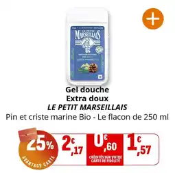 Coccimarket Gel douche extra doux le petit marseillais offre