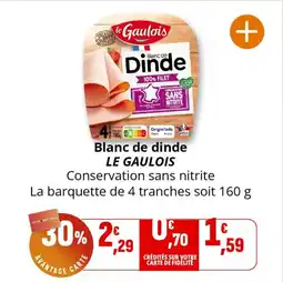 Coccinelle Express Blanc de dinde le gaulois offre