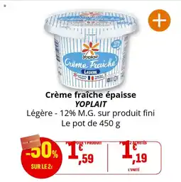 Coccinelle Express Crème fraîche épaisse yoplait offre