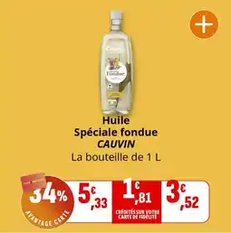 Coccinelle Express Huile spéciale fondue cauvin offre