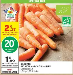 Intermarché Bio mon marché plaisir carotte bio offre