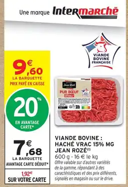 Intermarché Jean rozé viande bovine haché vrac 15% mg offre