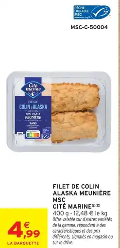 Intermarché Cité marine filet de colin alaska meunière msc offre