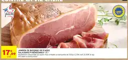 Intermarché Salaisons pyrénéennes jambon de bayonne igp 9 mois offre