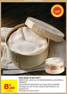 Intermarché Monts de joux / le montagnon / écureuil mini mont d'or aop offre