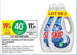 Intermarché Skip lessive liquide active clean 40 lavages(b) offre