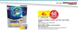 Intermarché Apta capsules vaisselle expert tout en 1 x30 citron offre