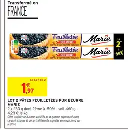 Intermarché Marie lot 2 pâtes feuilletées pur beurre offre