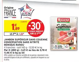 Intermarché Monique ranou jambon supérieur sans couenne conservation sans nitrite offre