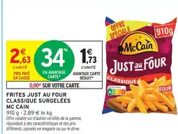 Intermarché Mccain frites just au four classique surgelées offre
