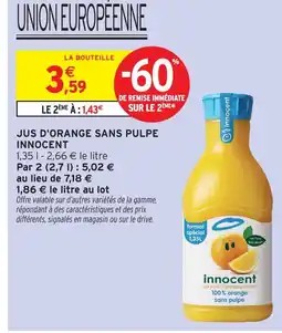 Intermarché Innocent jus d'orange sans pulpe offre