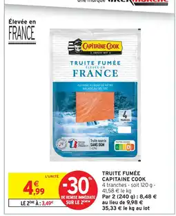 Intermarché Capitaine cook truite fumée offre
