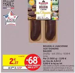 Intermarché Bahier boudin à l'ancienne aux oignons offre