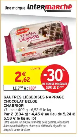 Intermarché Chabrior gaufres liégeoises nappage chocolat belge offre