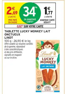 Intermarché Lindt tablette lucky monkey lait onctueux offre
