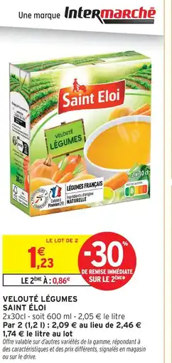 Intermarché Saint éloi velouté légumes offre