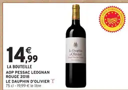 Intermarché Le dauphin d'olivier aop pessac leognan rouge 2018 offre